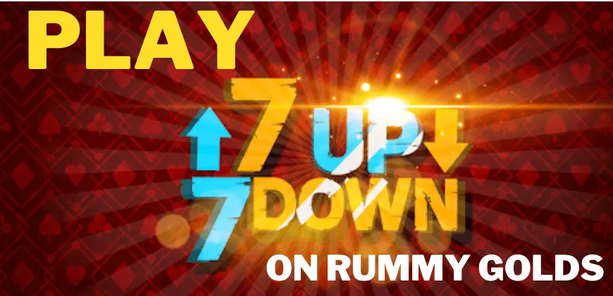 how to play 7 up down on rummy golds